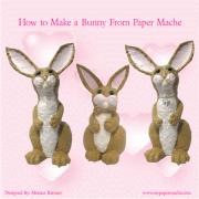 How to Make a Paper Mache Bunny Ebook by Moni