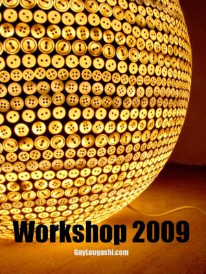 "Workshop 2009" by Guy Lougashi
